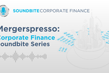 Corporate Finance Soundbite Series: Mergerspresso Corporate Finance Soundbite Series: Mergerspresso