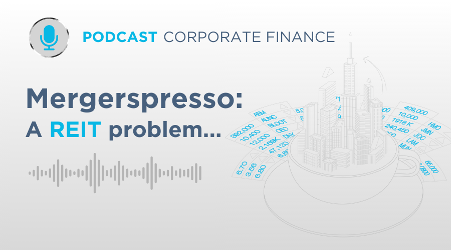 Corporate Finance Podcast: Mergerspresso